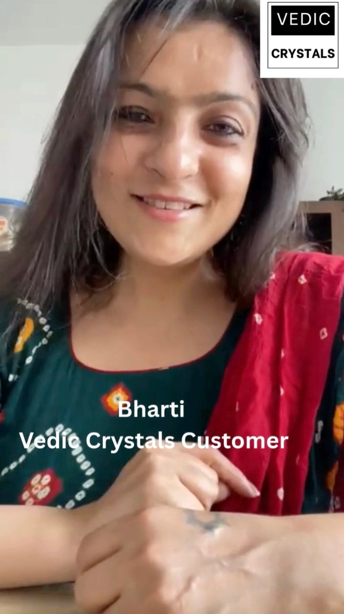 Vedic Crystals customer testimonial - Bharti